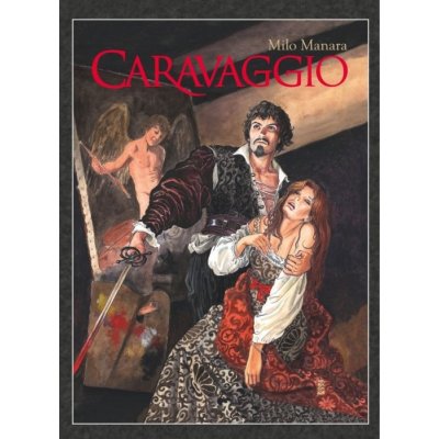 Caravaggio (brožovaná) - Milo Manara