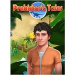 Prehistoric Tales – Hledejceny.cz