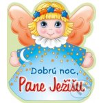 Dobrú noc, Pane Ježišu - Zaex – Zboží Mobilmania