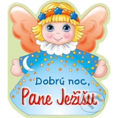 Dobrú noc, Pane Ježišu - Zaex – Zboží Mobilmania