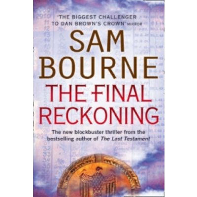 Final Reckoning Bourne Sam – Hledejceny.cz