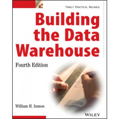 Building the Data Warehouse W. Inmon