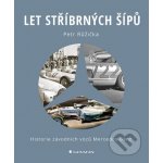 Let stříbrných šípů - Petr Růžička – Zboží Mobilmania