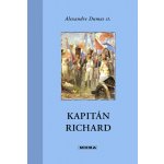 KAPITÁN RICHARD - Alexander Dumas – Hledejceny.cz