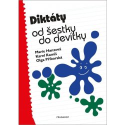 Diktáty od šestky do devítky - Marie Hanzová