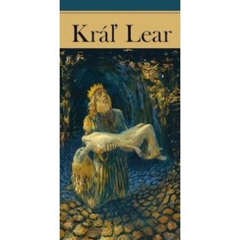 Kráľ Lear - William Shakespeare