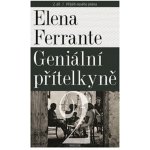 Geniální přítelkyně 2 - Příběh nového jména - Elena Ferrante – Hledejceny.cz