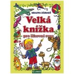 Velká knížka pro šikovné ruce – Zbozi.Blesk.cz