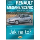 Kniha Renault Megane/Scenic - 1/96-6/03 - Jak na to? 32 - 8. vydání - Etzold Hans-Rudiger Dr.