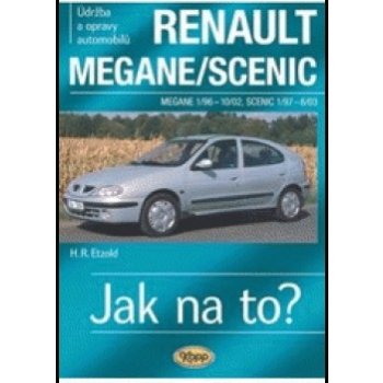 Renault Megane/Scenic - 1/96-6/03 - Jak na to? 32 - 8. vydání - Etzold Hans-Rudiger Dr.