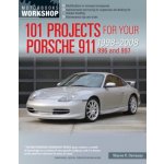 101 Projects for Your Porsche 911 996 and 997 1998-2008