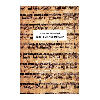 Hebrew printing in Bohemia and Moravia - Olga Sixtová