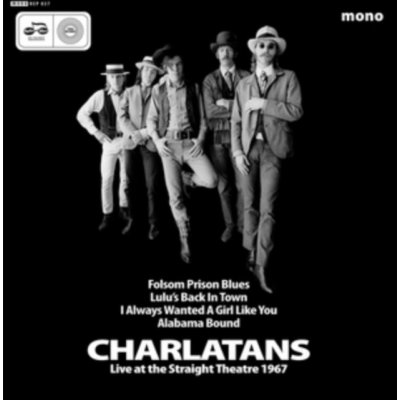 Live at Thw Straight Theatre 1967 - The Charlatans LP – Zbozi.Blesk.cz