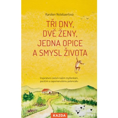 Tři dny, dvě ženy, jedna opice a smysl života