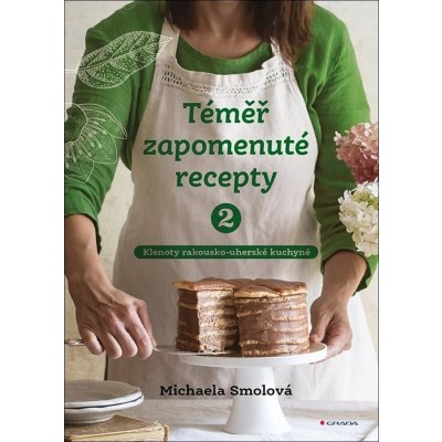 Téměř zapomenuté recepty 2 – Zbozi.Blesk.cz