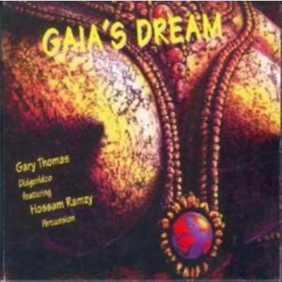 Thomas, Gary - Gaia's Dream – Zboží Mobilmania