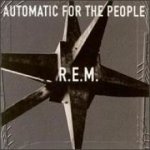 R.E.M. - Automatic for the people, 1CD, 1992 – Hledejceny.cz