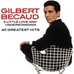 Gilbert Becaud - A LITTLE LOVE AND UNDERSTANDING CD – Sleviste.cz