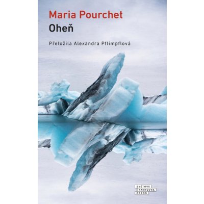 Oheň - Maria Pourchet – Hledejceny.cz