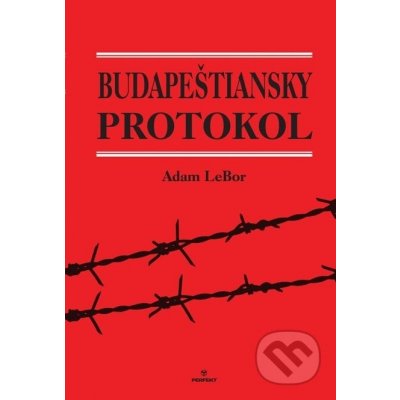 Budapeštiansky protokol - Adam LeBor – Zboží Mobilmania