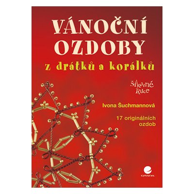 Vánoční ozdoby z drátků a korálků