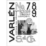 Varlén No. 7.8.9. aneb Deníky všední úzkosti – S. d Ch. – Hledejceny.cz