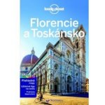 Florencie a Toskánsko Lonely Planet – Hledejceny.cz