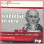 Obsluhoval jsem anglického krále - Hrabal Bohumil – Sleviste.cz