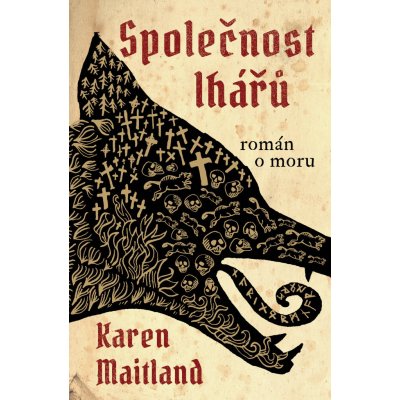 Společnost lhářů - Karen Maitland – Hledejceny.cz