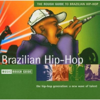 Rough Guide to Brazilian Hip-hop CD – Zbozi.Blesk.cz
