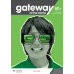 Gateway to the World B1+ Workbook and Student's App - David Spencer – Zbozi.Blesk.cz