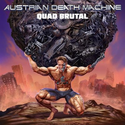 Austrian Death Machine: Quad Brutal: CD