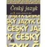 Český jazyk 4. ročník SŠ - Marie Čechová, kol. – Hledejceny.cz