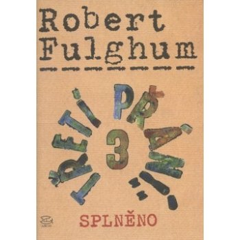 Třetí přání 3 splněno - Fulghum Robert