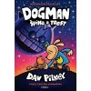 Komiks a manga Dogman: Špína a trest - Dav Pilkey