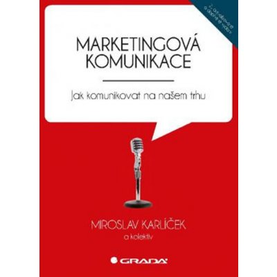Marketingová komunikace - Karlíček Miroslav a kolektiv – Zboží Mobilmania