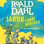 Vojtěch Kotek – Jakub a obří broskev - MP3-CD MP3 – Hledejceny.cz