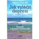 Jak vyléčit depresi aneb Šest kroků k zdravému životnímu stylu – Hledejceny.cz