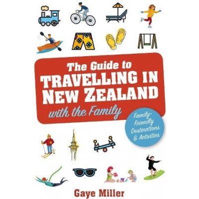 Guide to Travelling in New Zealand with the Family – Sleviste.cz