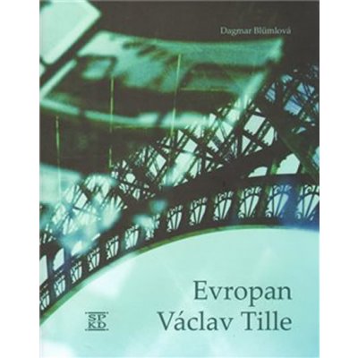 Evropan Václav Tille Dagmar Blümlová