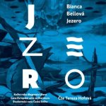 Jezero - Bianca Bellová – Hledejceny.cz