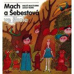 Mach a Šebestová ve škole – Hledejceny.cz