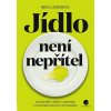 Kniha Jídlo není nepřítel - Michala Jendruchová