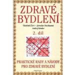 Zdravé bydlení 2. díl – Hledejceny.cz