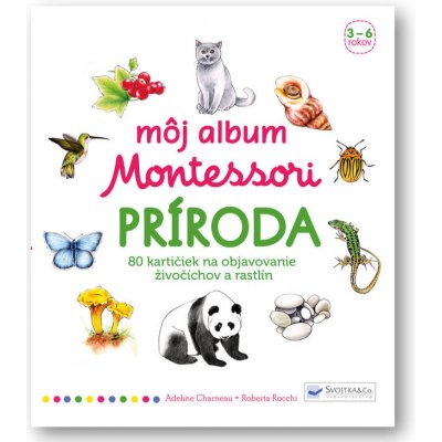 Môj album Montessori Príroda - Adeline Charneau – Zboží Mobilmania