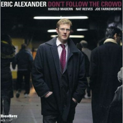 Alexander Eric - Don't Follow The Crowd CD – Zbozi.Blesk.cz