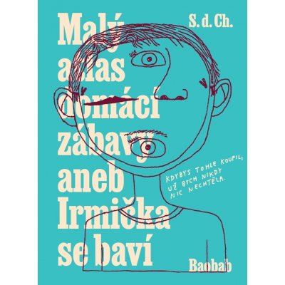 Malý atlas domácí zábavy aneb Irmička se baví – Zboží Dáma