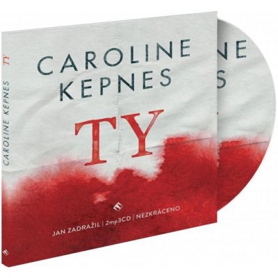 Ty - Caroline Kepnes - 2CD – Hledejceny.cz