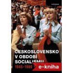 Československo v období socialismu 1945-1989 - Jan Rychlík – Zboží Mobilmania