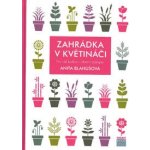 Zahrádka v květináči pro váš balkon i okenní parapet – Sleviste.cz